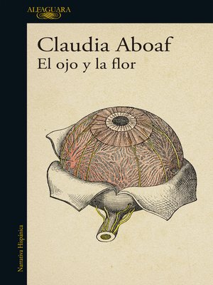 cover image of El ojo y la flor